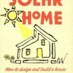 خرید و دانلود نسخه کامل کتاب The Solar Home: How to Design and Build a House You Heat With the Sun (How-To Guides) – PDF