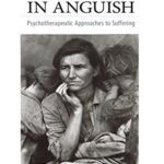 خرید و دانلود نسخه کامل کتاب The Soul in Anguish: Psychotherapeutic Approaches to Suffering –  +  Pdf