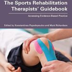 خرید و دانلود نسخه کامل کتاب The Sports Rehabilitation Therapists’ Guidebook: Accessing Evidence-Based Practice –  PDF