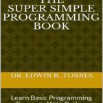 خرید و دانلود نسخه کامل کتاب The Super Simple Programming Book