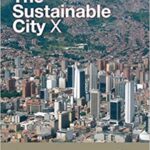 خرید و دانلود نسخه کامل کتاب The Sustainable City X BY Brebbia –  Pdf