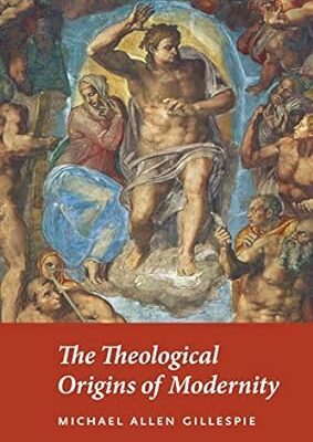 خرید و دانلود نسخه کامل کتاب The Theological Origins of Modernity –  Pdf