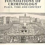 خرید و دانلود نسخه کامل کتاب The Theoretical Foundations of Criminology: Place, Time and Context –  Pdf