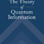 خرید و دانلود نسخه کامل کتاب The Theory of Quantum Information