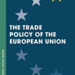 خرید و دانلود نسخه کامل کتاب The Trade Policy of the European Union –  Pdf