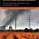 خرید و دانلود نسخه کامل کتاب The Treadmill of Crime: Political Economy and Green Criminology –  Pdf