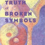 خرید و دانلود نسخه کامل کتاب The Truth of Broken Symbols (Suny Series in Religious Studies)  – Pdf