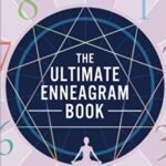 خرید و دانلود نسخه کامل کتاب The Ultimate Enneagram Book: The Complete Guide to Enneagram Types for Shadow Work, Self-Care, and Spiritual Growth Paperback – July 14, 2022 –  +  PDF