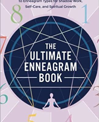 خرید و دانلود نسخه کامل کتاب The Ultimate Enneagram Book: The Complete Guide to Enneagram Types for Shadow Work, Self-Care, and Spiritual Growth Paperback – July 14, 2022 –  +  PDF