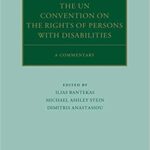 خرید و دانلود نسخه کامل کتاب The UN Convention on the Rights of Persons with Disabilities:  A Commentary (Oxford Commentaries on International Law)