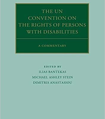 خرید و دانلود نسخه کامل کتاب The UN Convention on the Rights of Persons with Disabilities:  A Commentary (Oxford Commentaries on International Law)