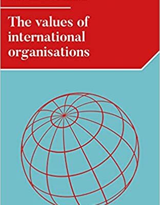خرید و دانلود نسخه کامل کتاب The values of international organizations –  Pdf