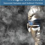 خرید و دانلود نسخه کامل کتاب The Victimology of a Wrongful Conviction:  Innocent Inmates and Indirect Victims[2022] –  PDF