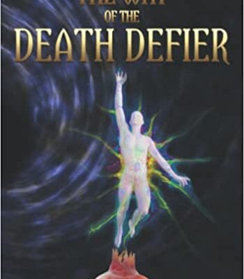 خرید و دانلود نسخه کامل کتاب The Way of the Death Defier: Apyphon of Inner Alchemy –  +  Pdf