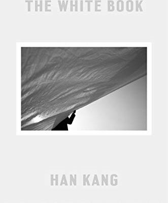 خرید و دانلود نسخه کامل کتاب The White Book BY Kang –  +  Pdf