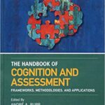 خرید و دانلود نسخه کامل کتاب The Wiley Handbook of Cognition and Assessment: Frameworks, Methodologies, and Applications (Wiley Handbooks in Education)