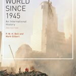 خرید و دانلود نسخه کامل کتاب The World Since 1945:  An International History (2nd Edition) [2017] –  PDF