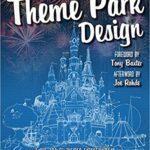 خرید و دانلود نسخه کامل کتاب Theme Park Design & The Art of Themed Entertainment –  +  Pdf