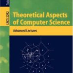 خرید و دانلود نسخه کامل کتاب Theoretical Aspects of Computer Science: Advanced Lectures