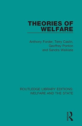 خرید و دانلود نسخه کامل کتاب Theories of Welfare (Routledge Library Editions: Welfare and the State) – Pdf_683b6d423f1d7.jpeg خرید و دانلود نسخه کامل کتاب Theories of Welfare (Routledge Library Editions: Welfare and the State) – Pdf
