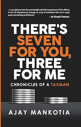 خرید و دانلود نسخه کامل کتاب There’s Seven For You, Three For Me: Chronicles of a Taxman – + Pdf_683e3767b6032.jpeg خرید و دانلود نسخه کامل کتاب There’s Seven For You, Three For Me: Chronicles of a Taxman – + Pdf