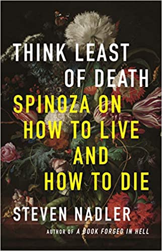خرید و دانلود نسخه کامل کتاب Think Least of Death: Spinoza on How to Live and How to Die – Pdf_684605c8f04fb.jpeg خرید و دانلود نسخه کامل کتاب Think Least of Death: Spinoza on How to Live and How to Die – Pdf