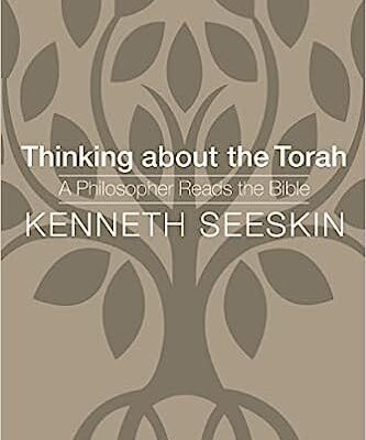 خرید و دانلود نسخه کامل کتاب Thinking About the Torah : A Philosopher Reads the Bible –  Pdf