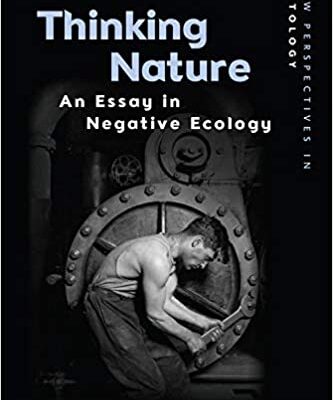 خرید و دانلود نسخه کامل کتاب Thinking Nature: An Essay in Negative Ecology –  +  Pdf