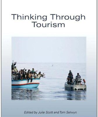 خرید و دانلود نسخه کامل کتاب Thinking Through Tourism (ASA Monographs 46) –  PDF