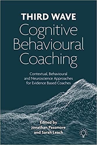 خرید و دانلود نسخه کامل کتاب Third Wave Cognitive Behavioural Coaching: Contextual, Behavioural and Neuroscience Approaches for Evidence Based Coaches – + Pdf_683b931950e99.jpeg خرید و دانلود نسخه کامل کتاب Third Wave Cognitive Behavioural Coaching: Contextual, Behavioural and Neuroscience Approaches for Evidence Based Coaches – + Pdf
