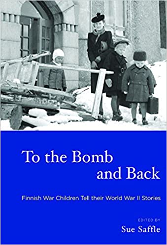 خرید و دانلود نسخه کامل کتاب To the Bomb and Back: Finnish War Children Tell Their World War II Stories – Pdf_684348dd11480.jpeg خرید و دانلود نسخه کامل کتاب To the Bomb and Back: Finnish War Children Tell Their World War II Stories – Pdf