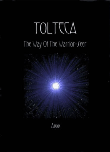 خرید و دانلود نسخه کامل کتاب Tolteca The way of the warrior-seer – PDF_6845f406b90d0.png خرید و دانلود نسخه کامل کتاب Tolteca The way of the warrior-seer – PDF