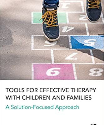 خرید و دانلود نسخه کامل کتاب Tools for Effective Therapy with Children and Families: A Solution-Focused Approach –  Pdf