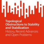 خرید و دانلود نسخه کامل کتاب Topological Obstructions to Stability and Stabilization: History, Recent Advances and Open Problems