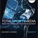 خرید و دانلود نسخه کامل کتاب Total Sports Media:  Production, Performance and Career Development (2nd Edition) [2022] –  PDF