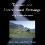 خرید و دانلود نسخه کامل کتاب Tourism And Intercultural Exchange: Why Tourism Matters –  PDF