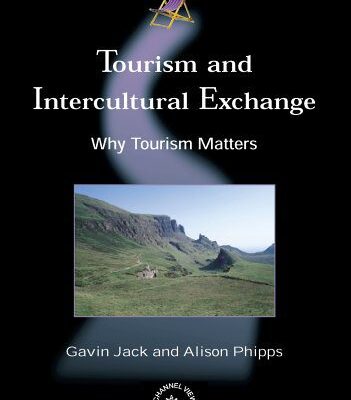 خرید و دانلود نسخه کامل کتاب Tourism And Intercultural Exchange: Why Tourism Matters –  PDF