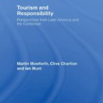 خرید و دانلود نسخه کامل کتاب Tourism and Responsibility: Perspectives from Latin America and the Caribbean –  PDF