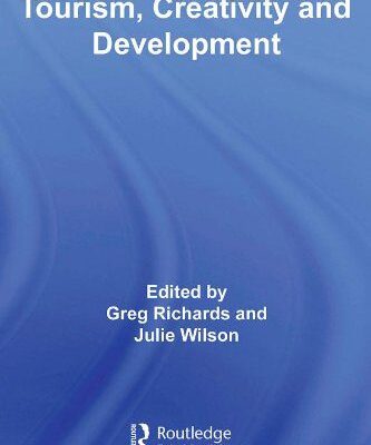 خرید و دانلود نسخه کامل کتاب Tourism, Creativity and Development (Contemporary Geographies of Leisure, Tourism and Mobility) –  PDF