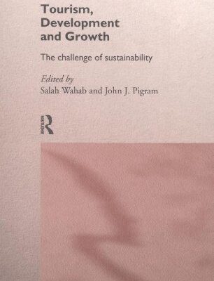 خرید و دانلود نسخه کامل کتاب Tourism, Development and Growth: The Challenge of Sustainability –  PDF