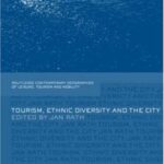 خرید و دانلود نسخه کامل کتاب Tourism, Ethnic Diversity and the City –  PDF