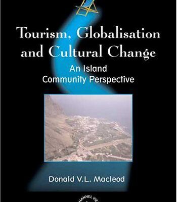 خرید و دانلود نسخه کامل کتاب Tourism, Globalization and Cultural Change: An Island Community Perspective (Tourism and Cultural Change) –  PDF