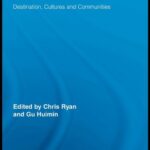 خرید و دانلود نسخه کامل کتاب Tourism in China: Destination, Cultures and Communities (Routledge Advances in Tourism, Volume 14) –  PDF