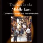 خرید و دانلود نسخه کامل کتاب Tourism in the Middle East: Continuity, Change, And Transformation (Tourism and Cultural Change) –  PDF