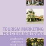 خرید و دانلود نسخه کامل کتاب Tourism Marketing for Cities and Towns. Using Branding and Events to Attract Tourists –  PDF