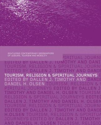 خرید و دانلود نسخه کامل کتاب Tourism, Religion and Spiritual Journeys –  PDF