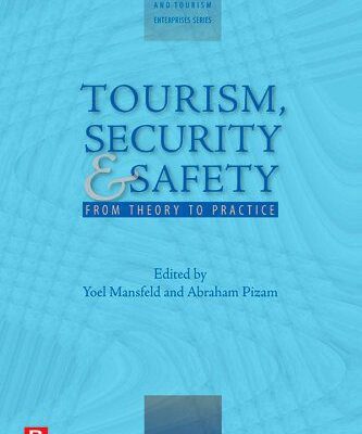 خرید و دانلود نسخه کامل کتاب Tourism, Security and Safety: From Theory to Practice (The Management of Hospitality and Tourism Enterprises) –  PDF