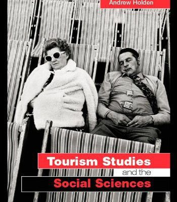 خرید و دانلود نسخه کامل کتاب Tourism Studies and the Social Sciences –  PDF