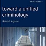 خرید و دانلود نسخه کامل کتاب Toward a Unified Criminology:  Integrating Assumptions about Crime, People and Society (New Perspectives in Crime, Deviance, and Law)