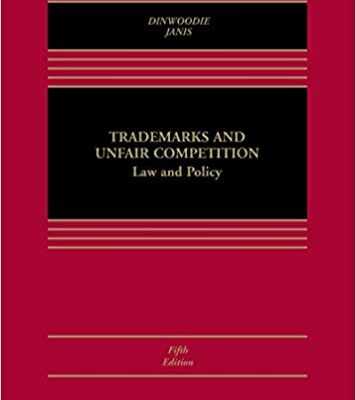 خرید و دانلود نسخه کامل کتاب Trademarks and Unfair Competition: Law and Policy (5th Edition) [2019] –  +  Pdf